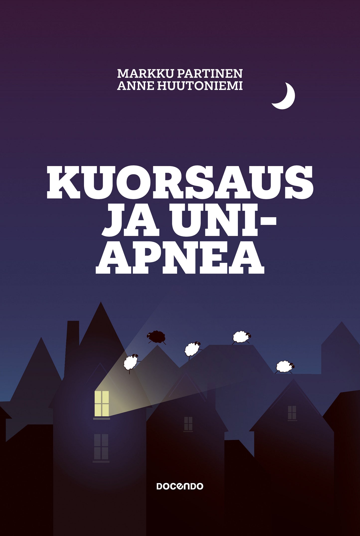 Kuorsaus ja uniapnea – E-bok
