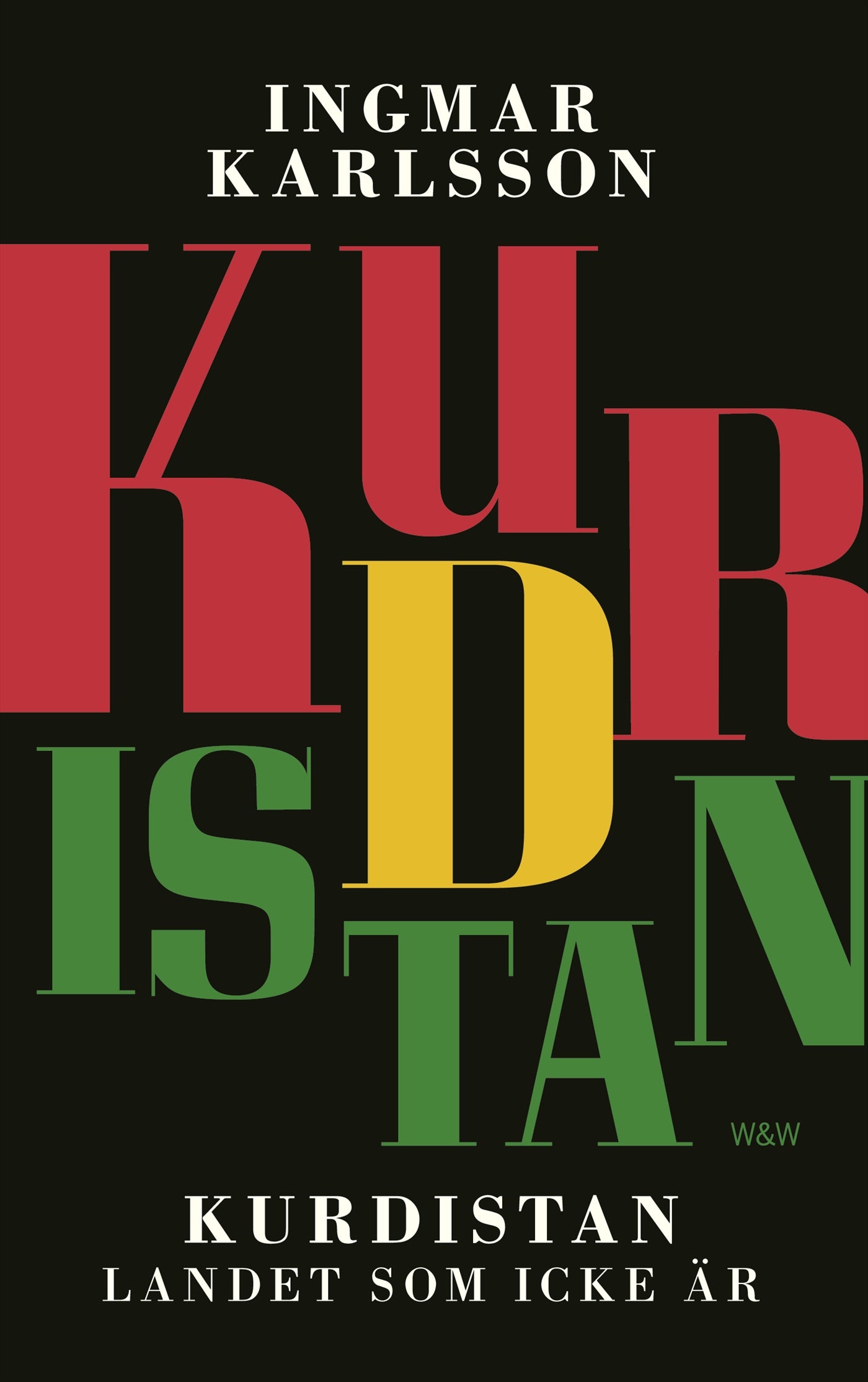 Kurdistan : Landet som icke är – E-bok