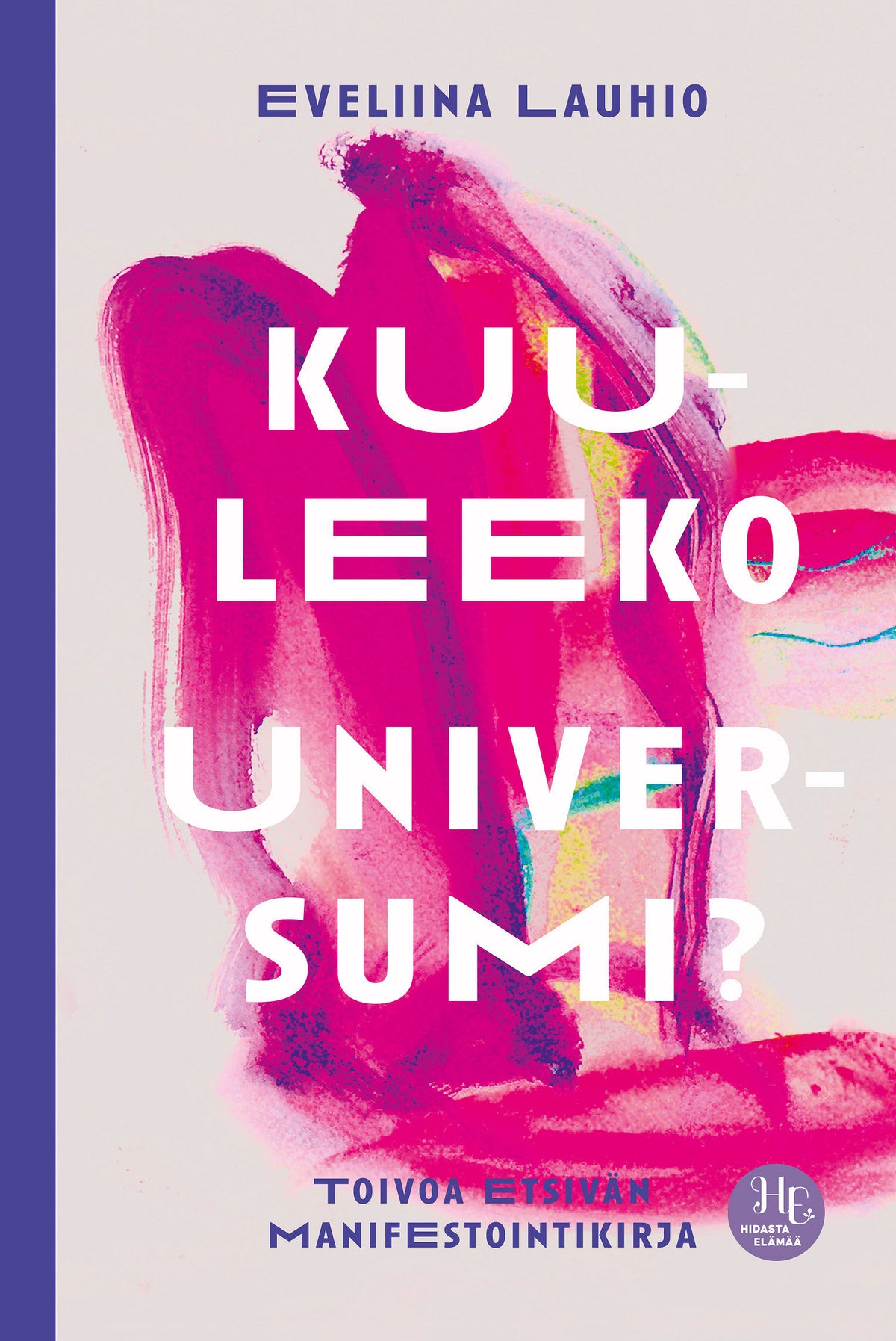 Kuuleeko universumi? – E-bok
