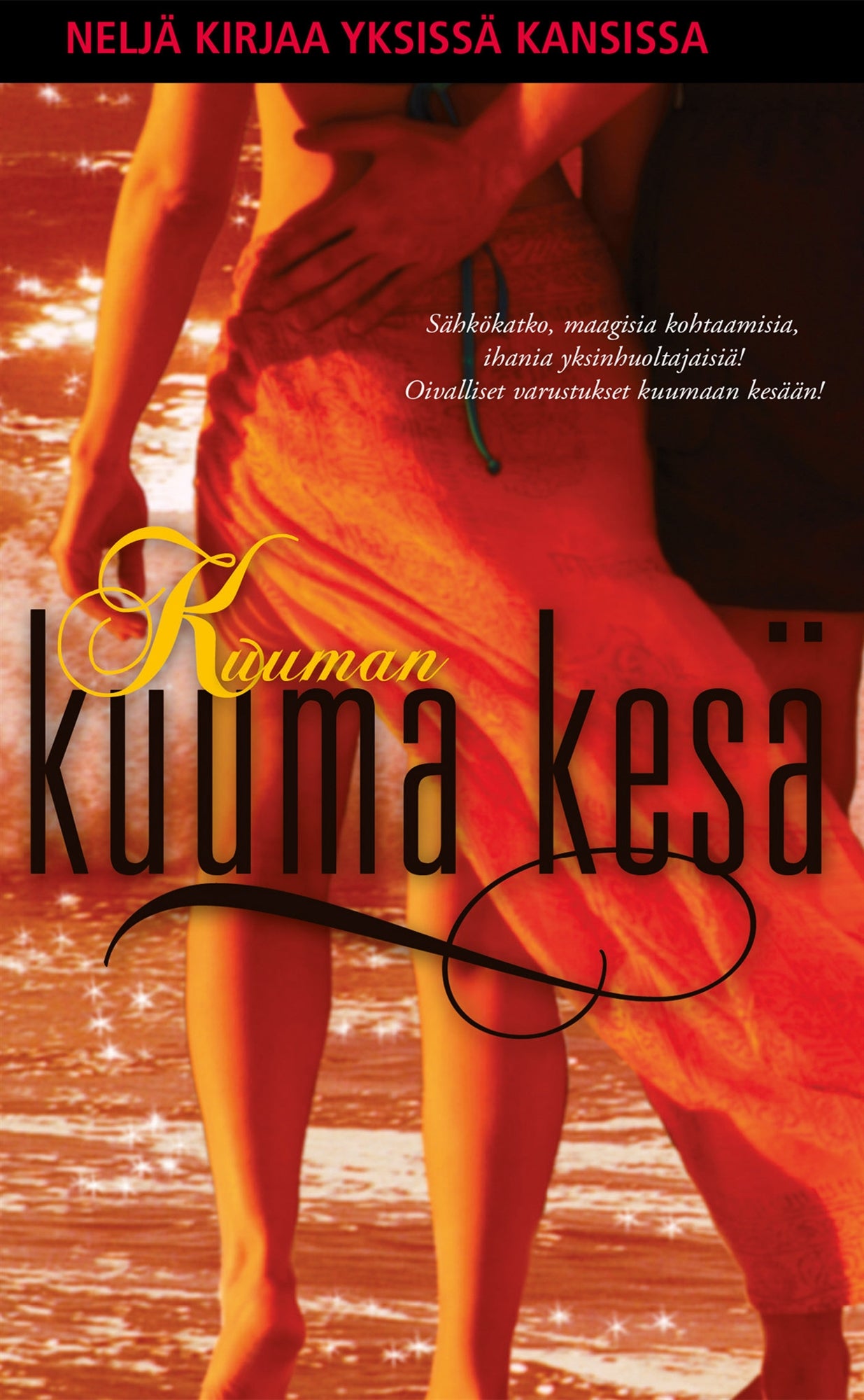 Kuuman kuuma kesä – E-bok