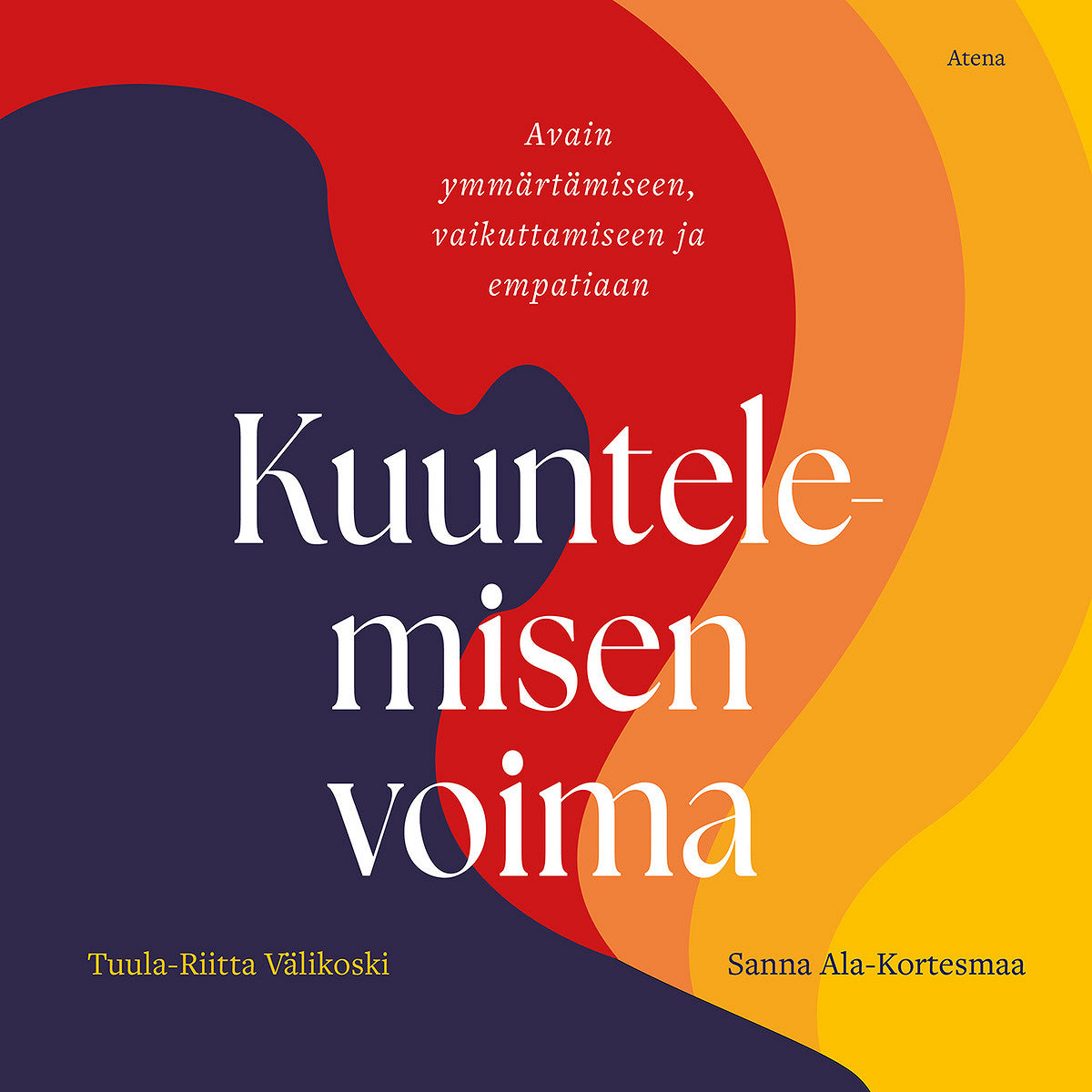 Kuuntelemisen voima – E-bok