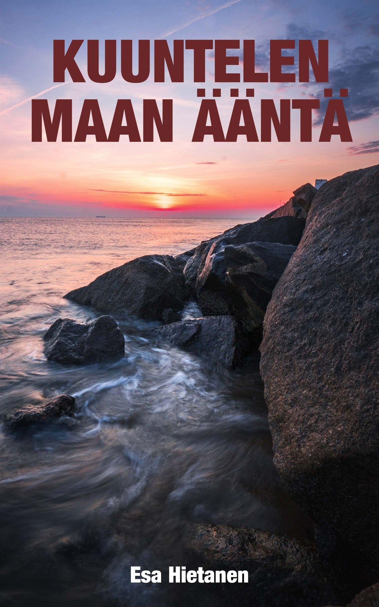 Kuuntelen maan ääntä – E-bok