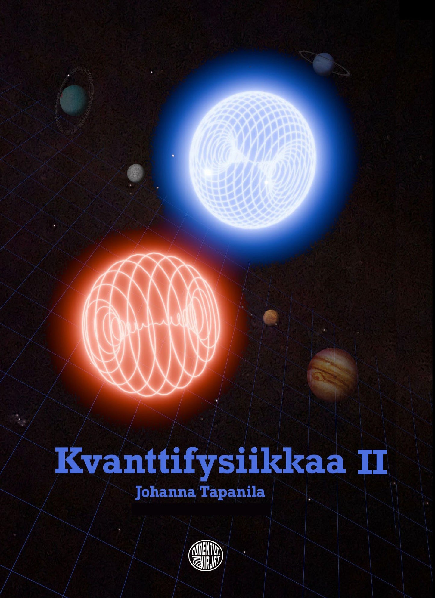 Kvanttifysiikkaa II – E-bok