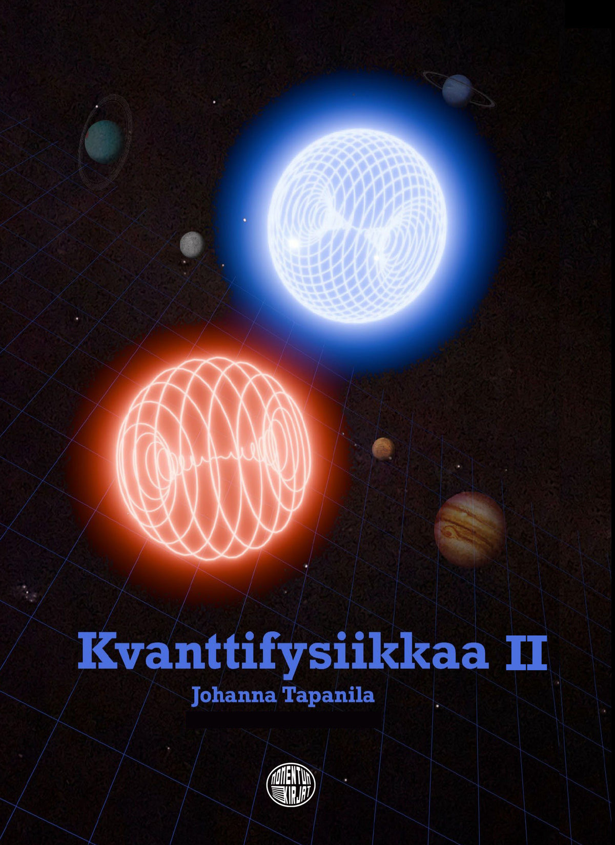 Kvanttifysiikkaa II – E-bok