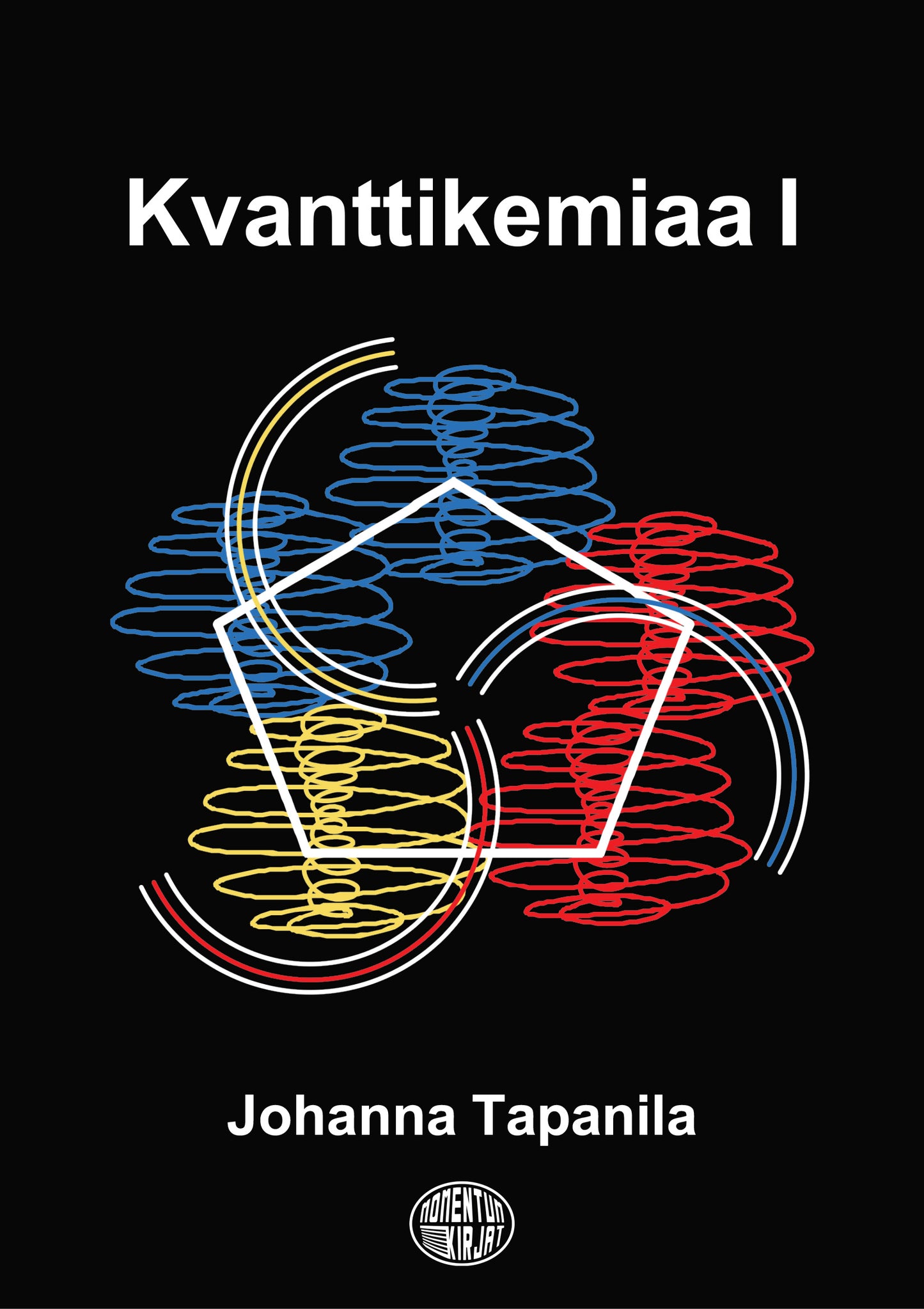 Kvanttikemiaa I – E-bok
