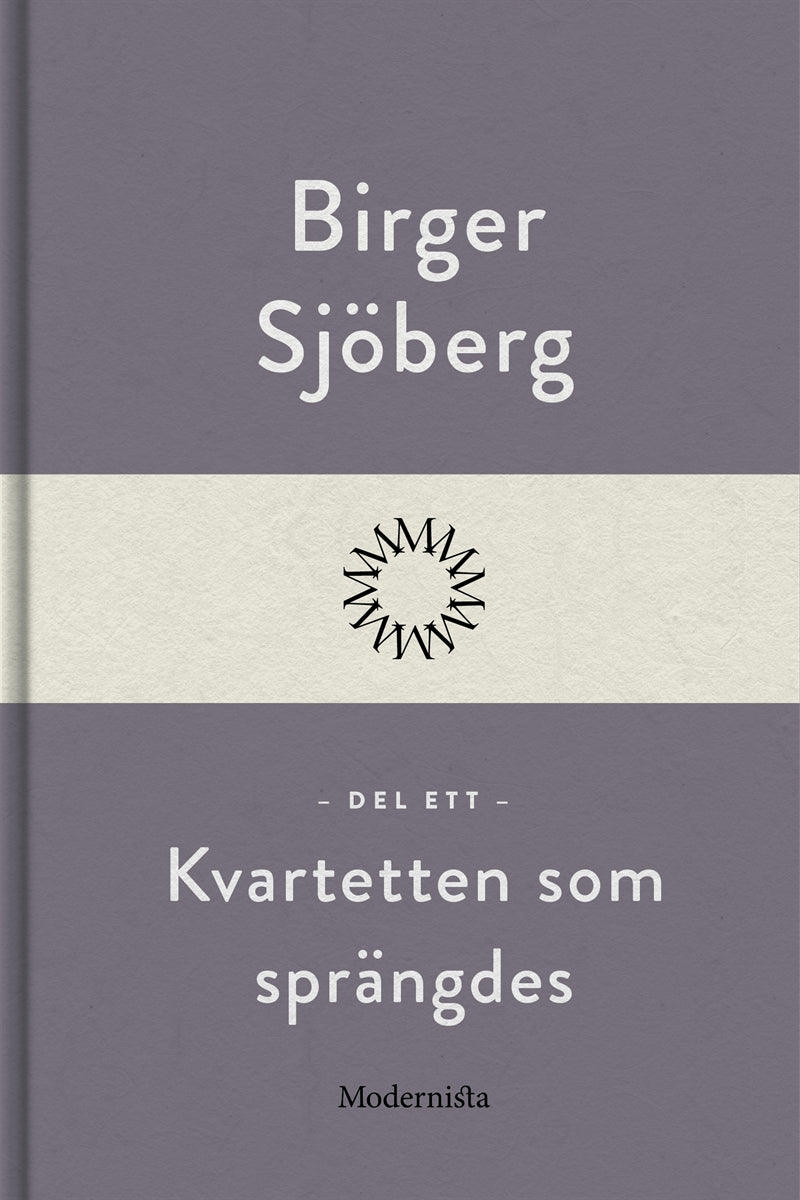 Kvartetten som sprängdes (Del ett) – E-bok