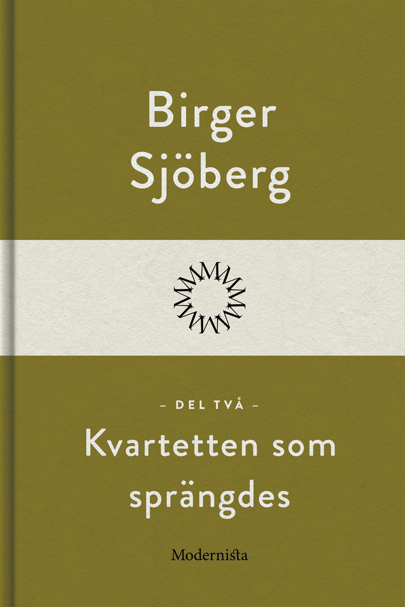 Kvartetten som sprängdes (Del två) – E-bok