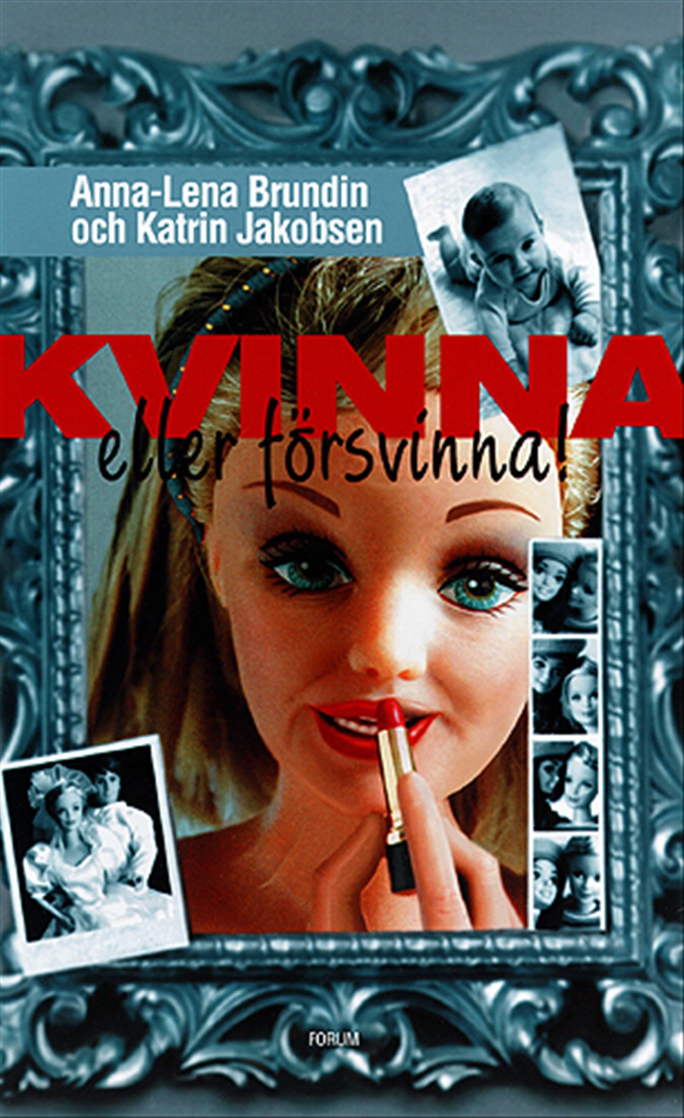Kvinna eller försvinna! – E-bok