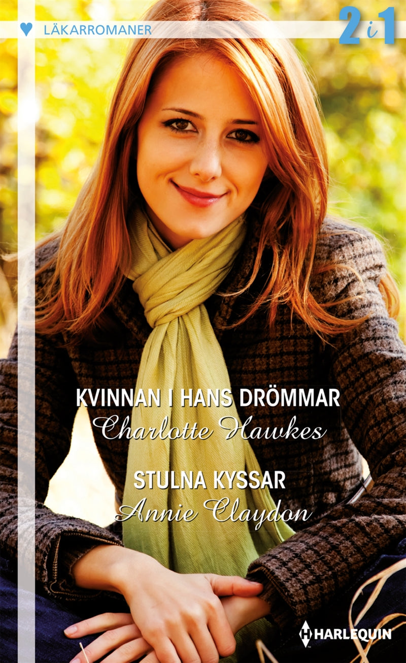 Kvinnan i hans drömmar / Stulna kyssar – E-bok