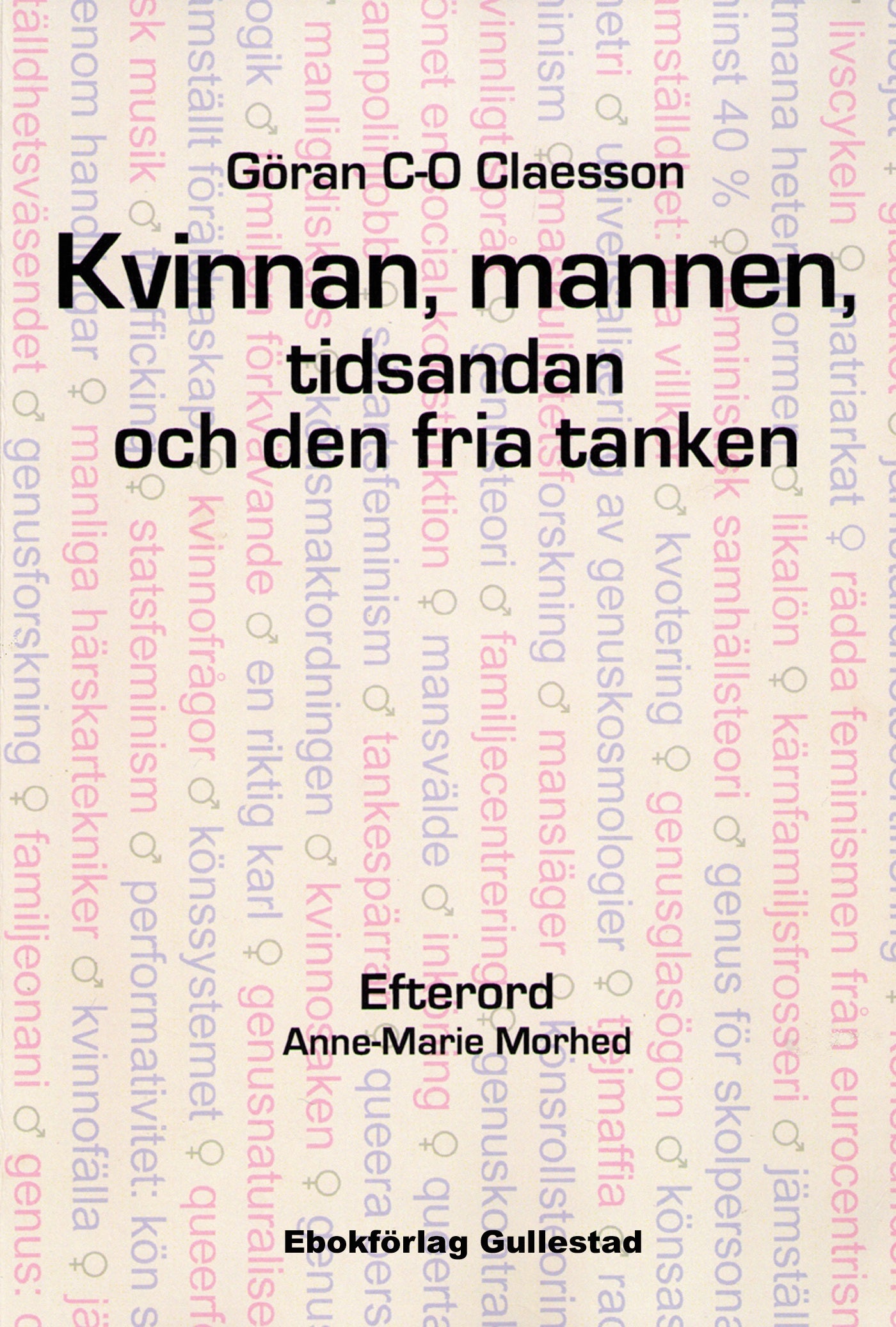 Kvinnan, mannen, tidsandan och den fria tanken – E-bok