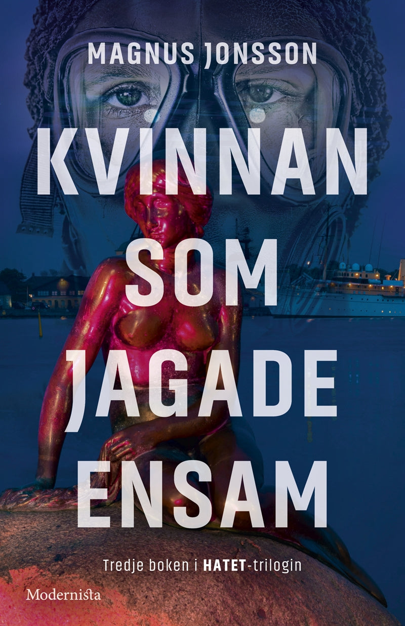 Kvinnan som jagade ensam (Tredje boken i Hatet-trilogin) – E-bok