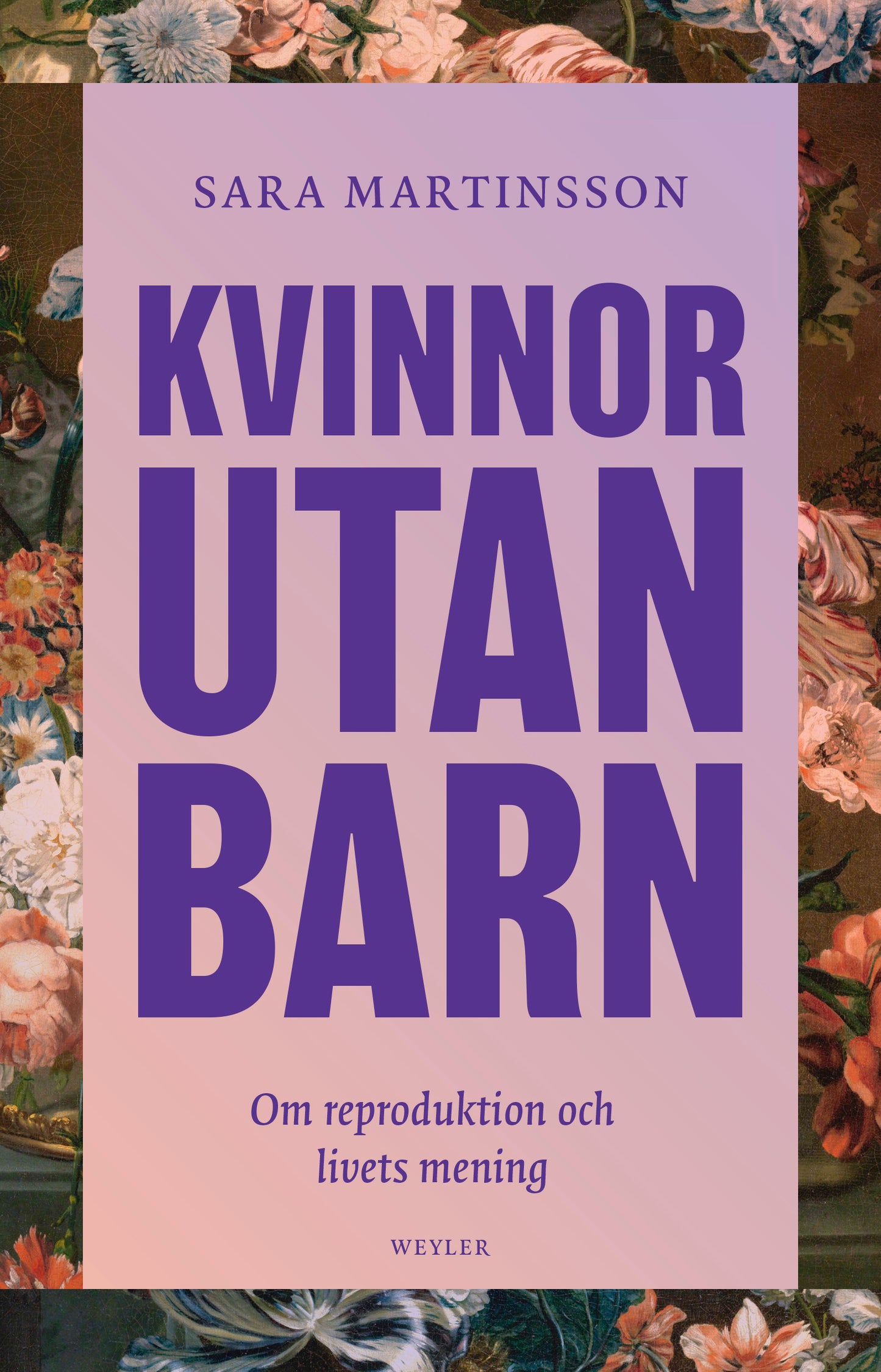 Kvinnor utan barn : om reproduktion och livets mening – E-bok