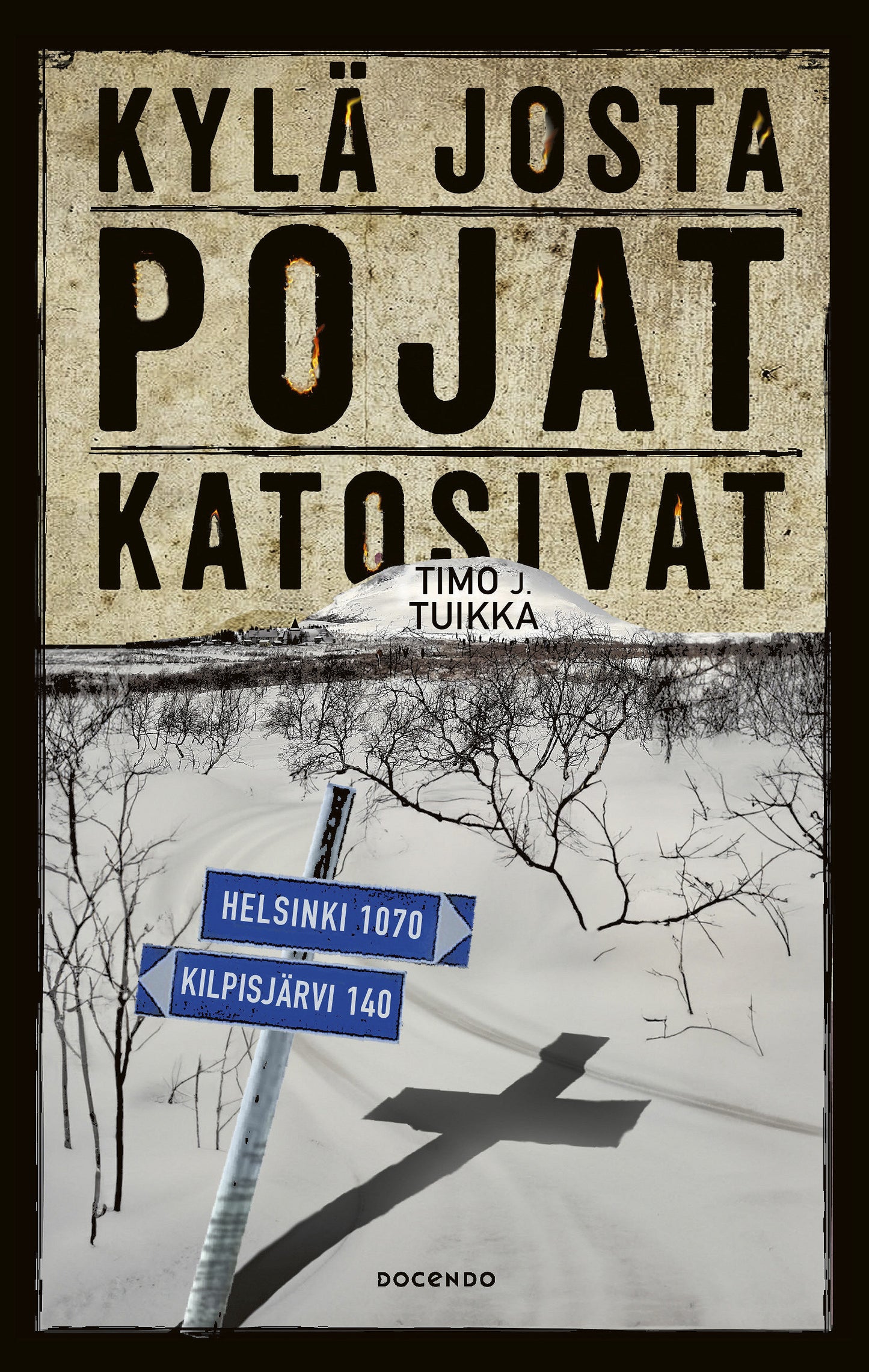 Kylä josta pojat katosivat – E-bok
