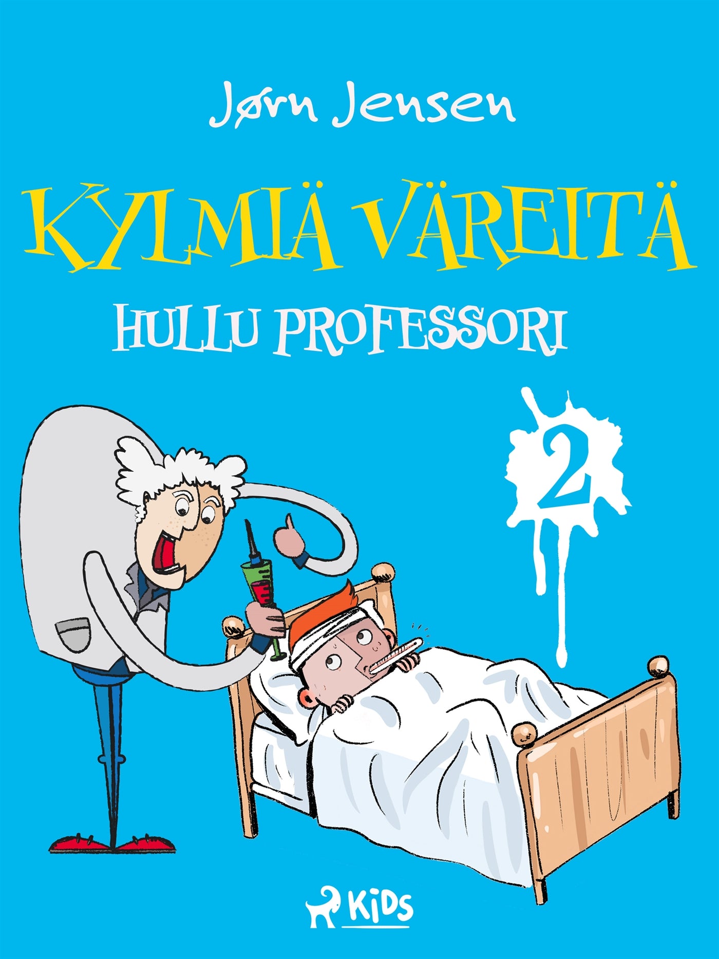 Kylmiä väreitä 2: Hullu professori – E-bok