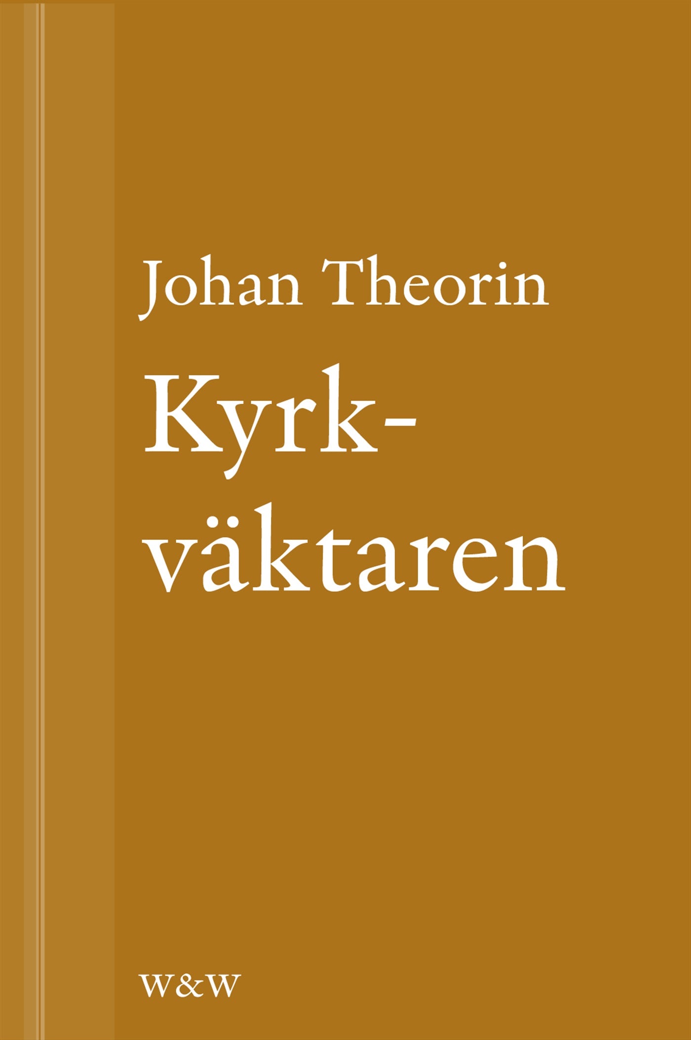 Kyrkväktaren: En novell ur På stort alvar – E-bok