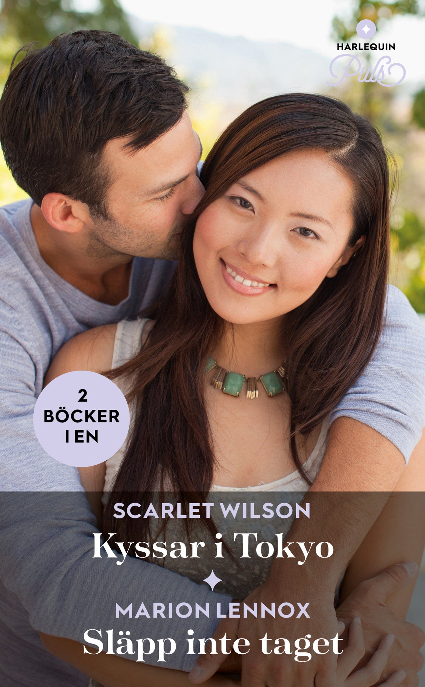 Kyssar i Tokyo / Släpp inte taget – E-bok