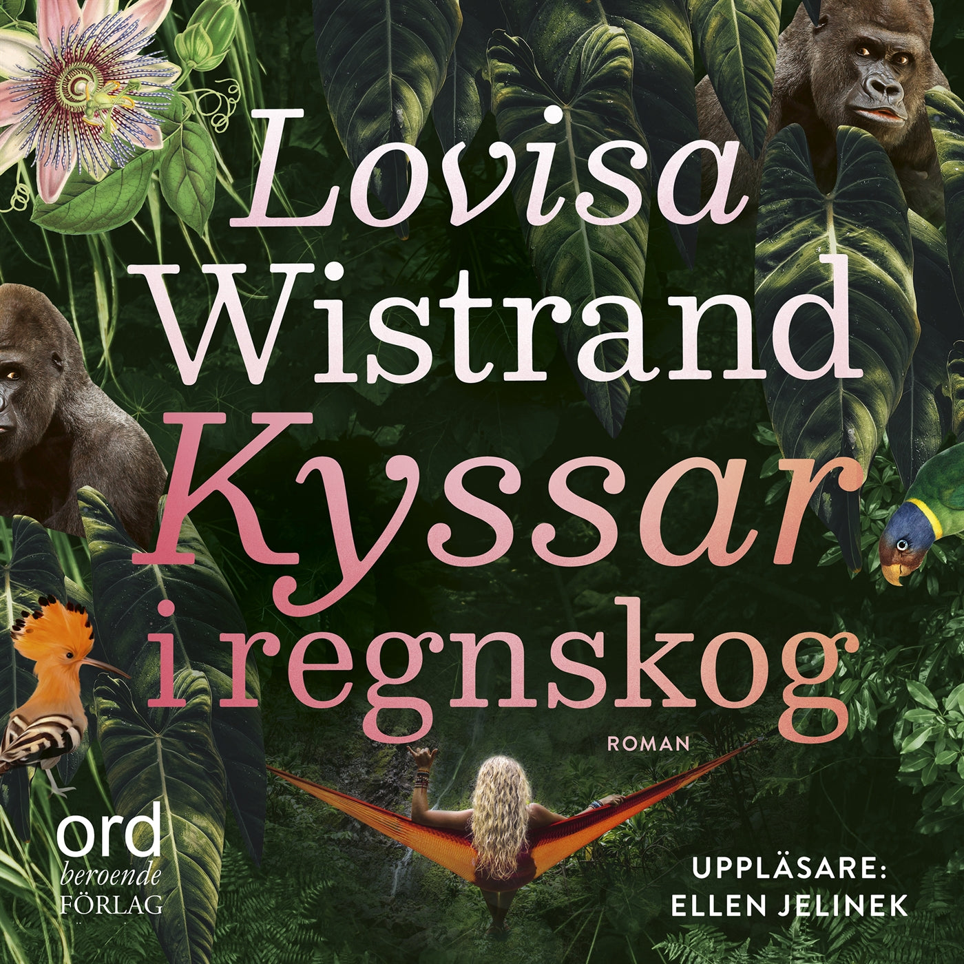 Kyssar i regnskog – Ljudbok
