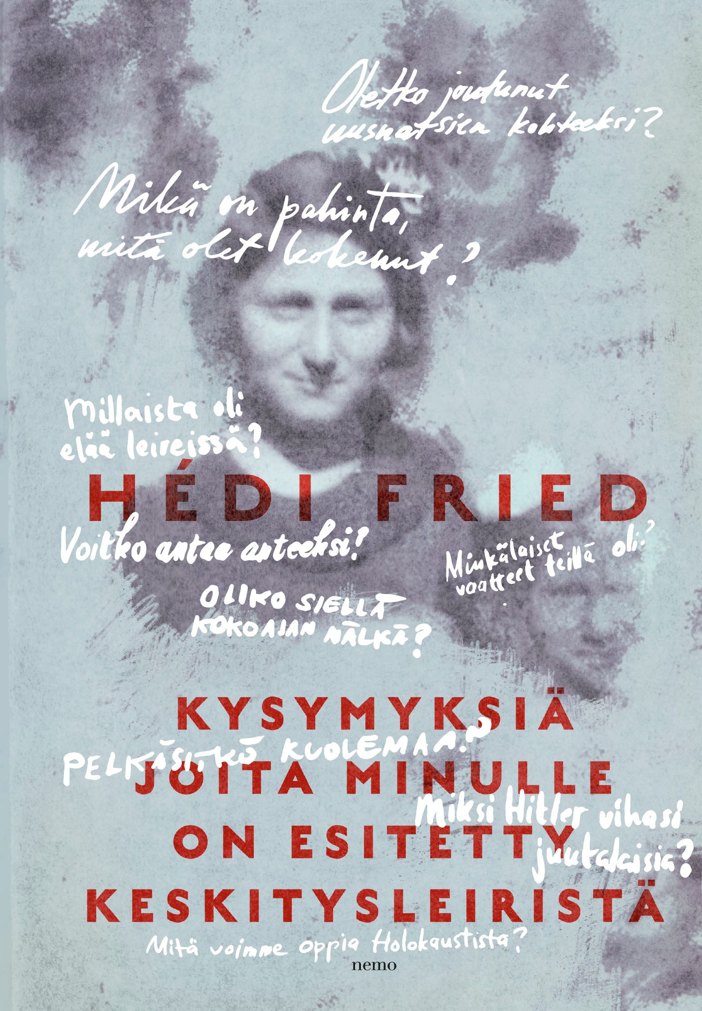 Kysymyksiä joita minulle on esitetty keskitysleiristä – E-bok