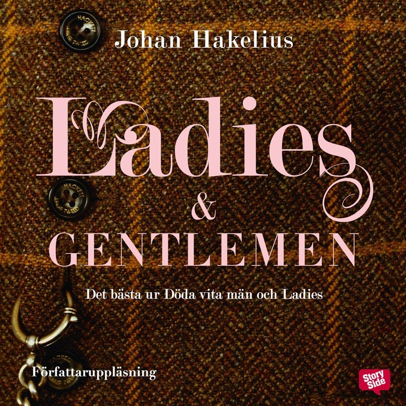 Ladies and gentlemen - det bästa ur Döda vita män och Ladies – Ljudbok