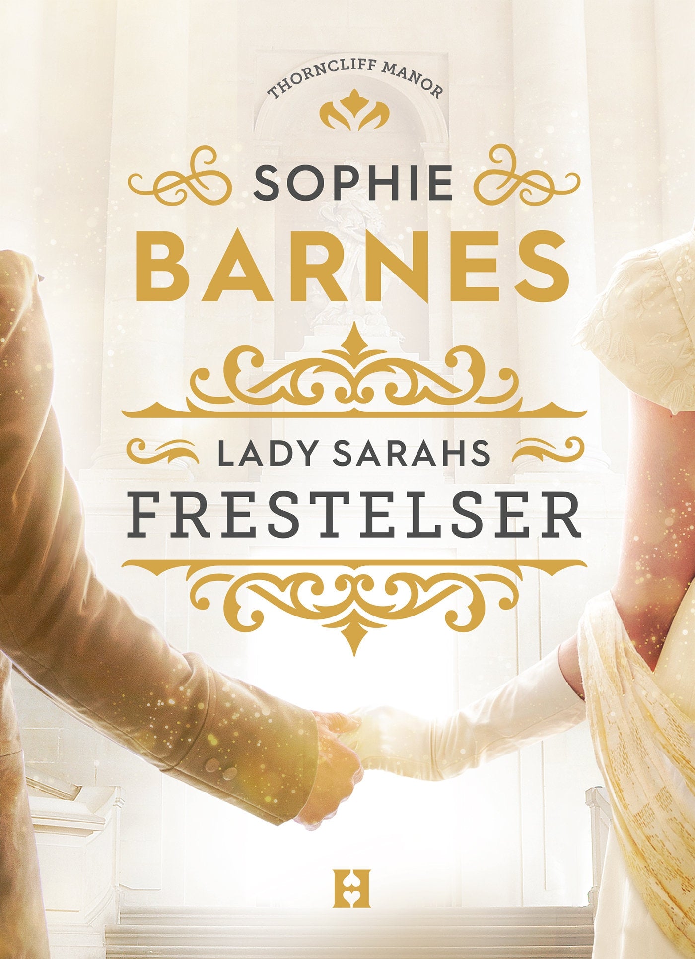 Lady Sarahs frestelser – E-bok