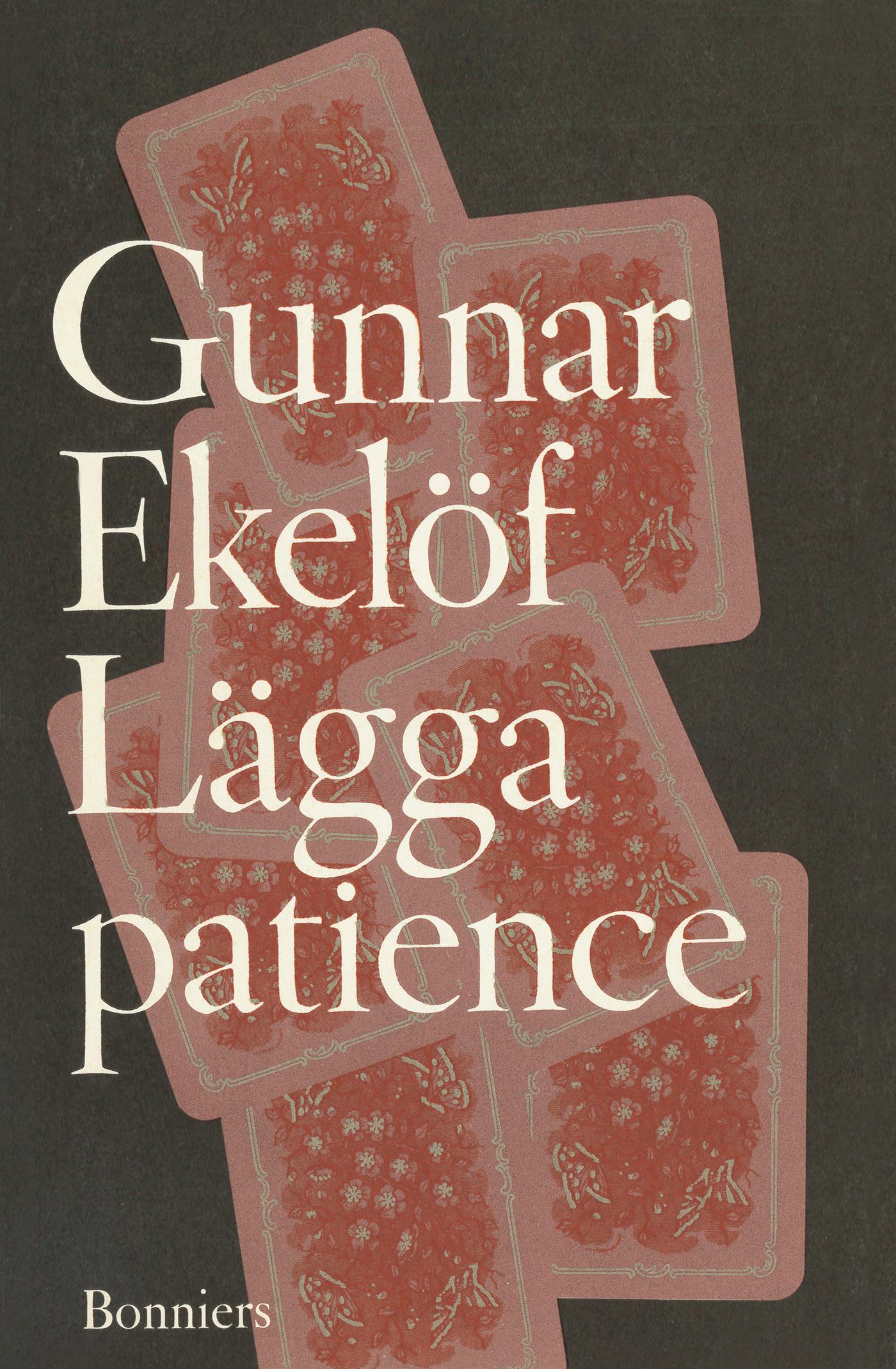 Lägga patience : essäer – E-bok