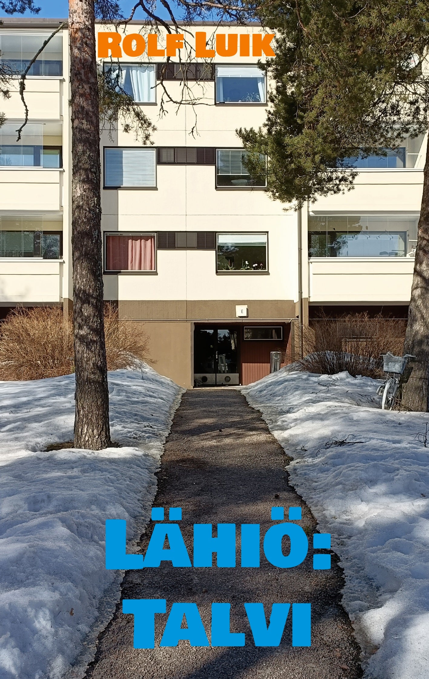 Lähiö: Talvi – E-bok