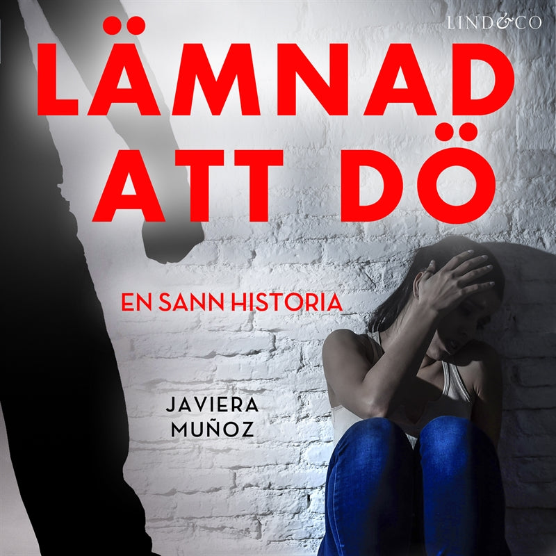 Lämnad att dö: En sann historia – Ljudbok
