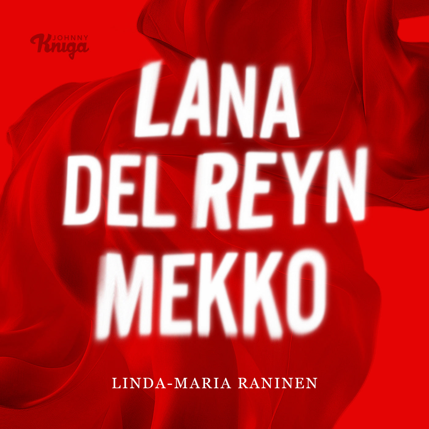 Lana Del Reyn mekko – Ljudbok