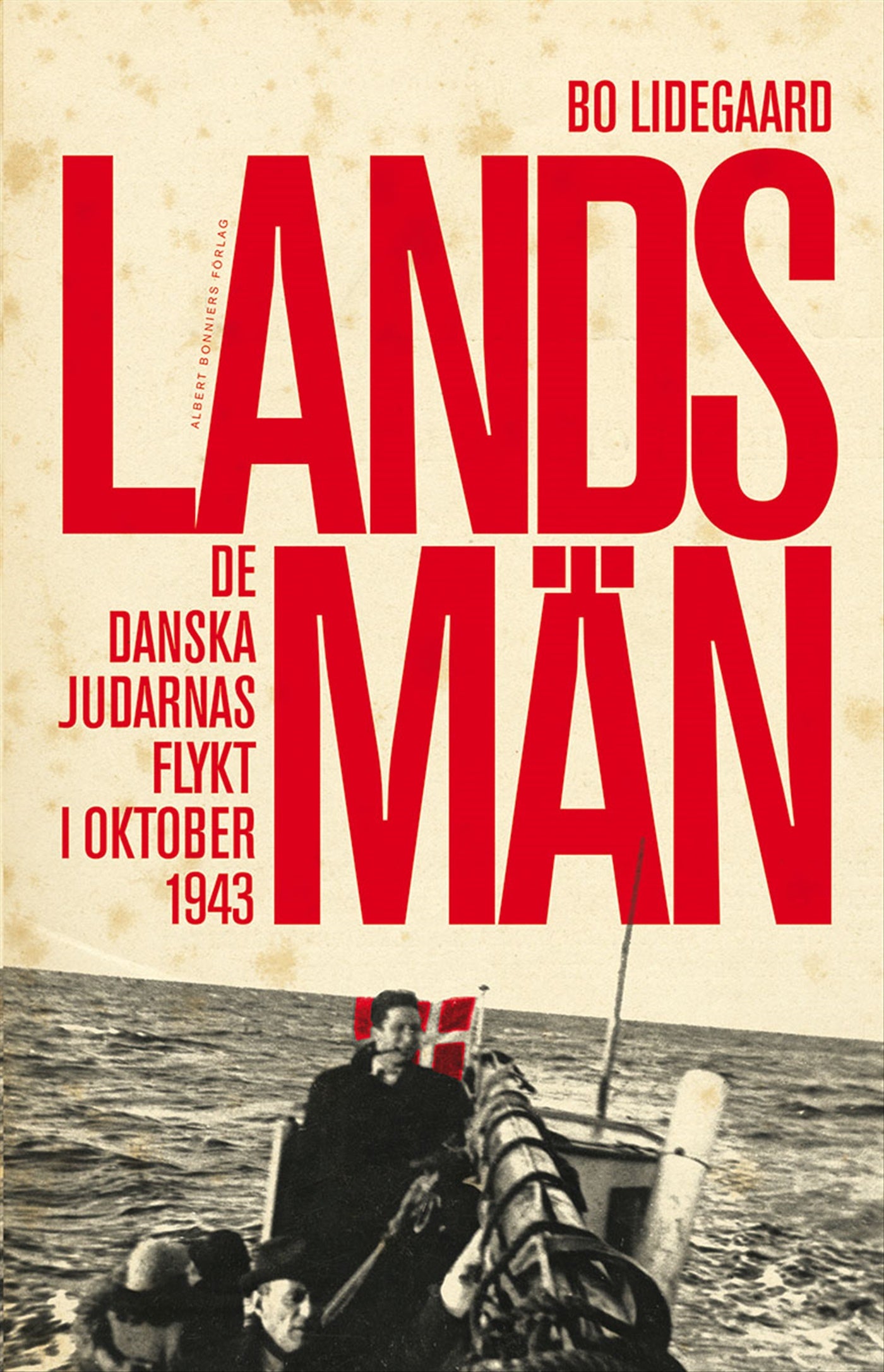Landsmän : de danska judarnas flykt i oktober 1943 – E-bok