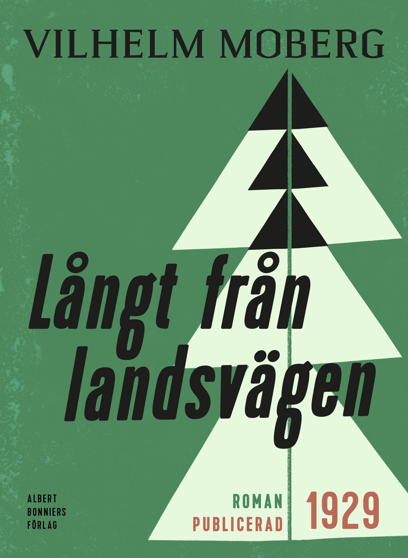 Långt från landsvägen – E-bok