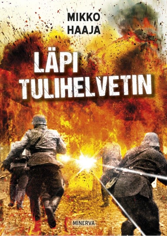 Läpi tulihelvetin – E-bok