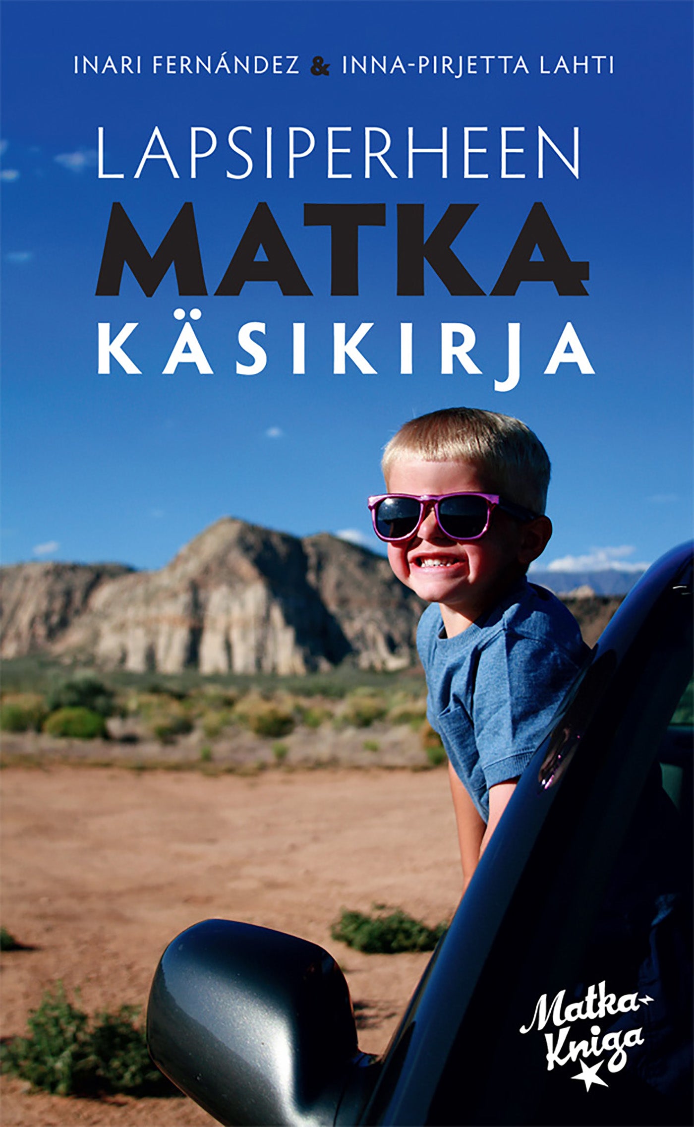 Lapsiperheen matkakäsikirja – E-bok