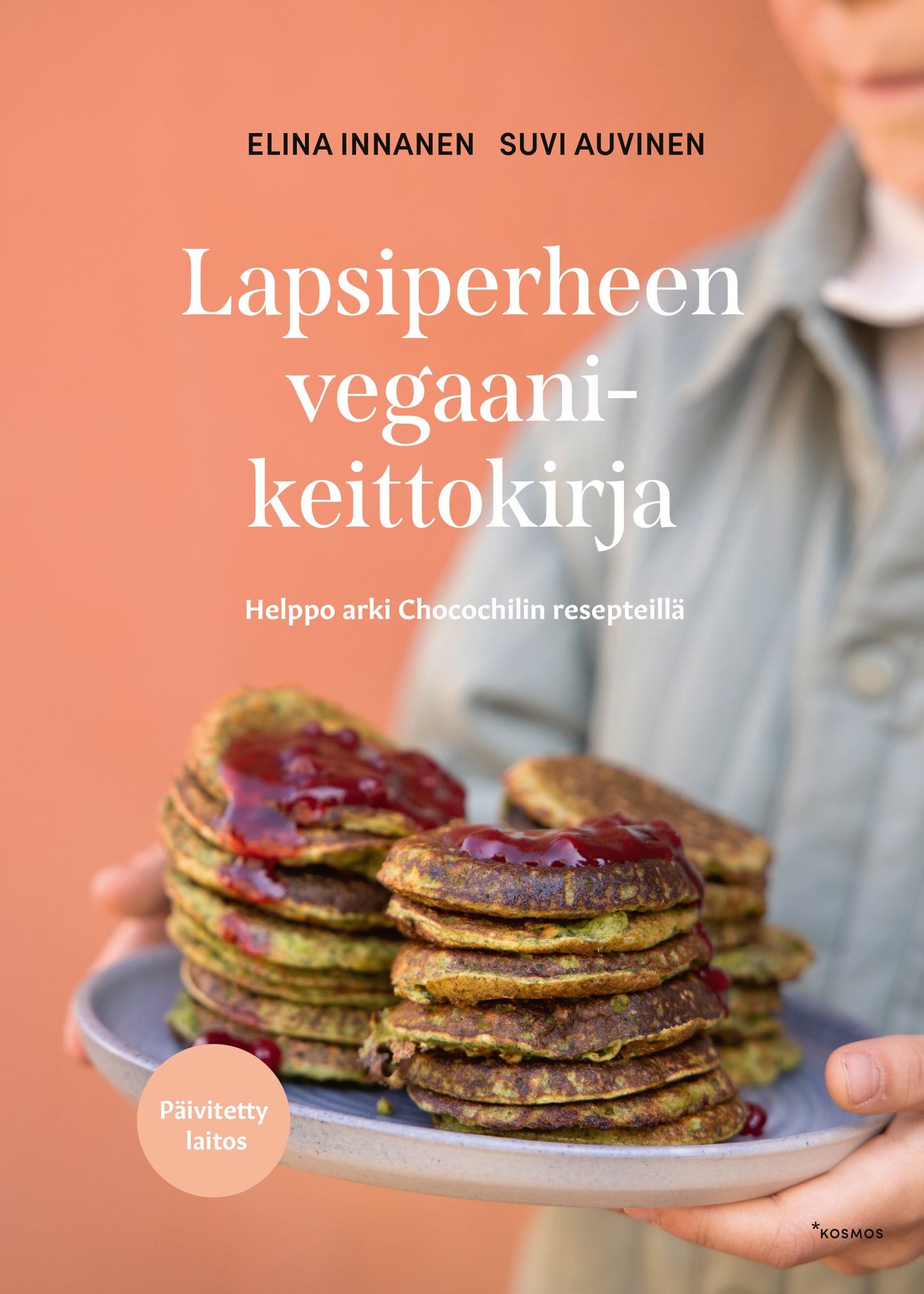 Lapsiperheen vegaanikeittokirja (Päivitetty laitos) – E-bok