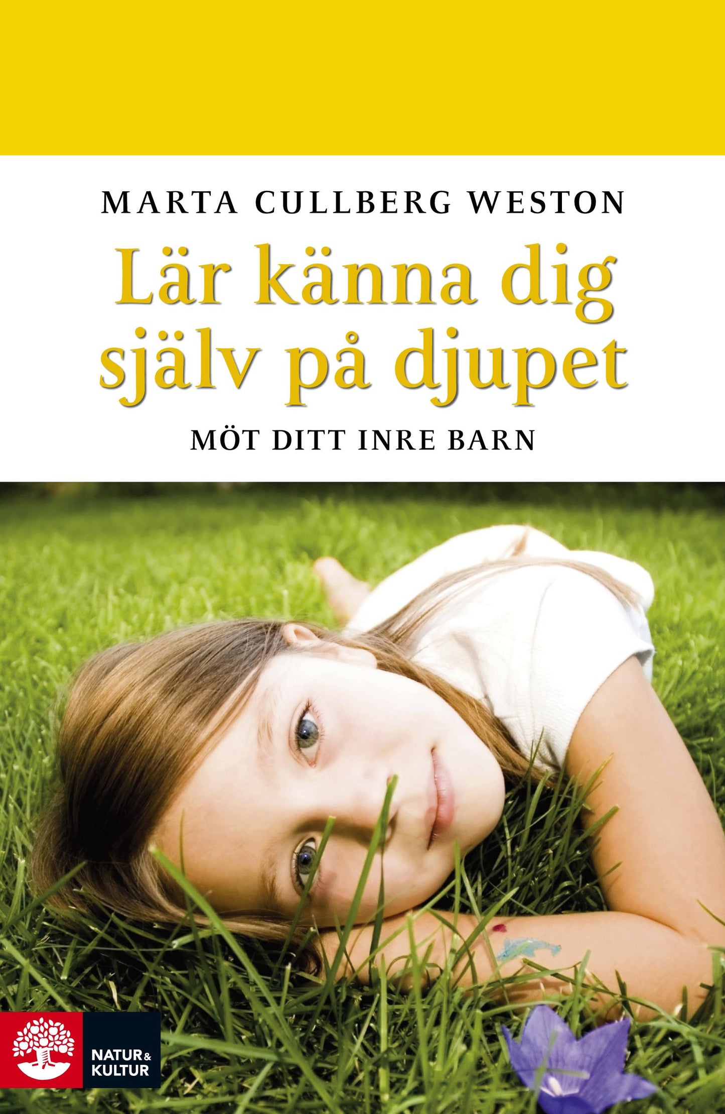 Lär känna dig själv på djupet : möt ditt inre barn – E-bok