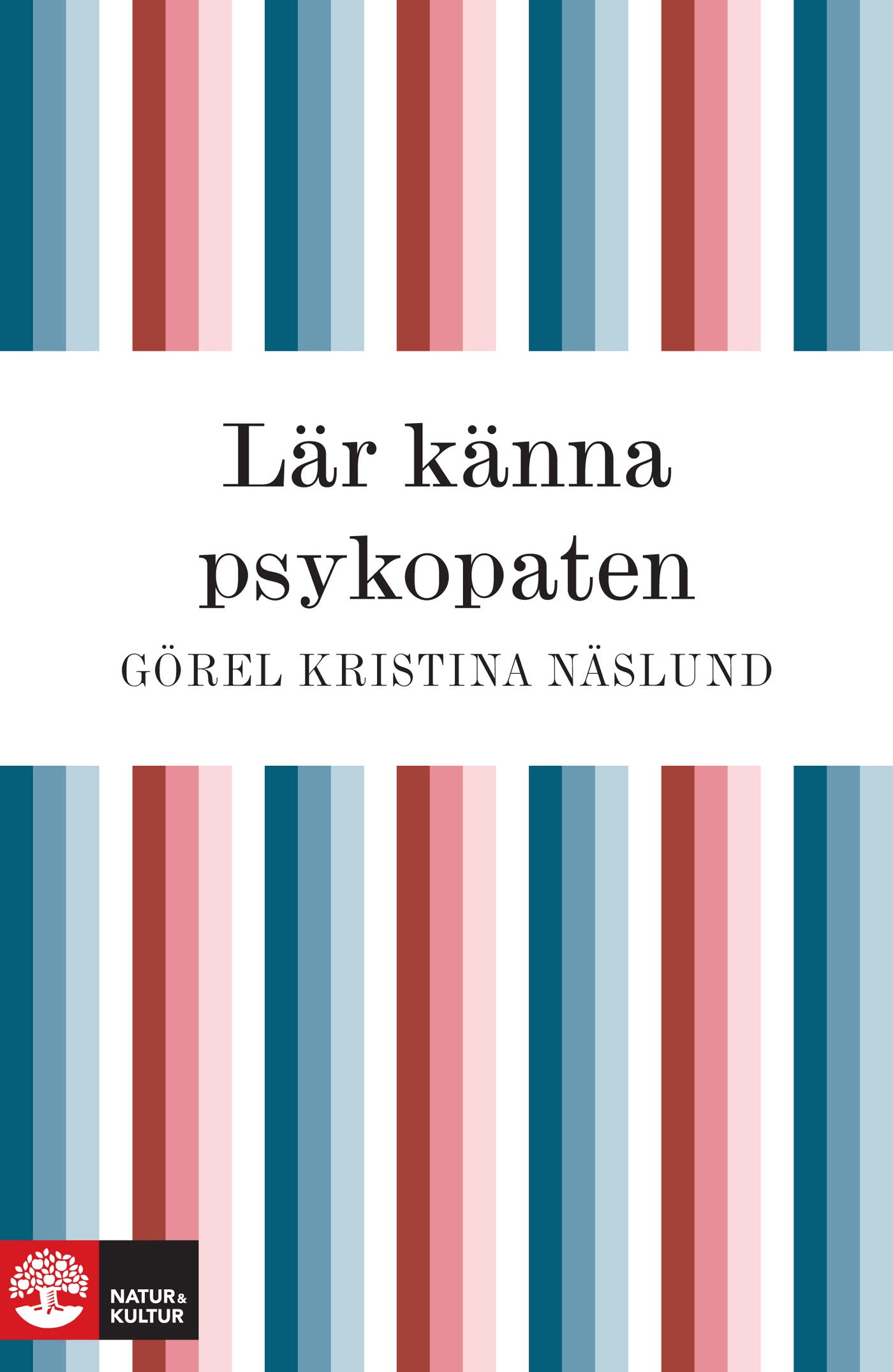 Lär känna psykopaten – E-bok