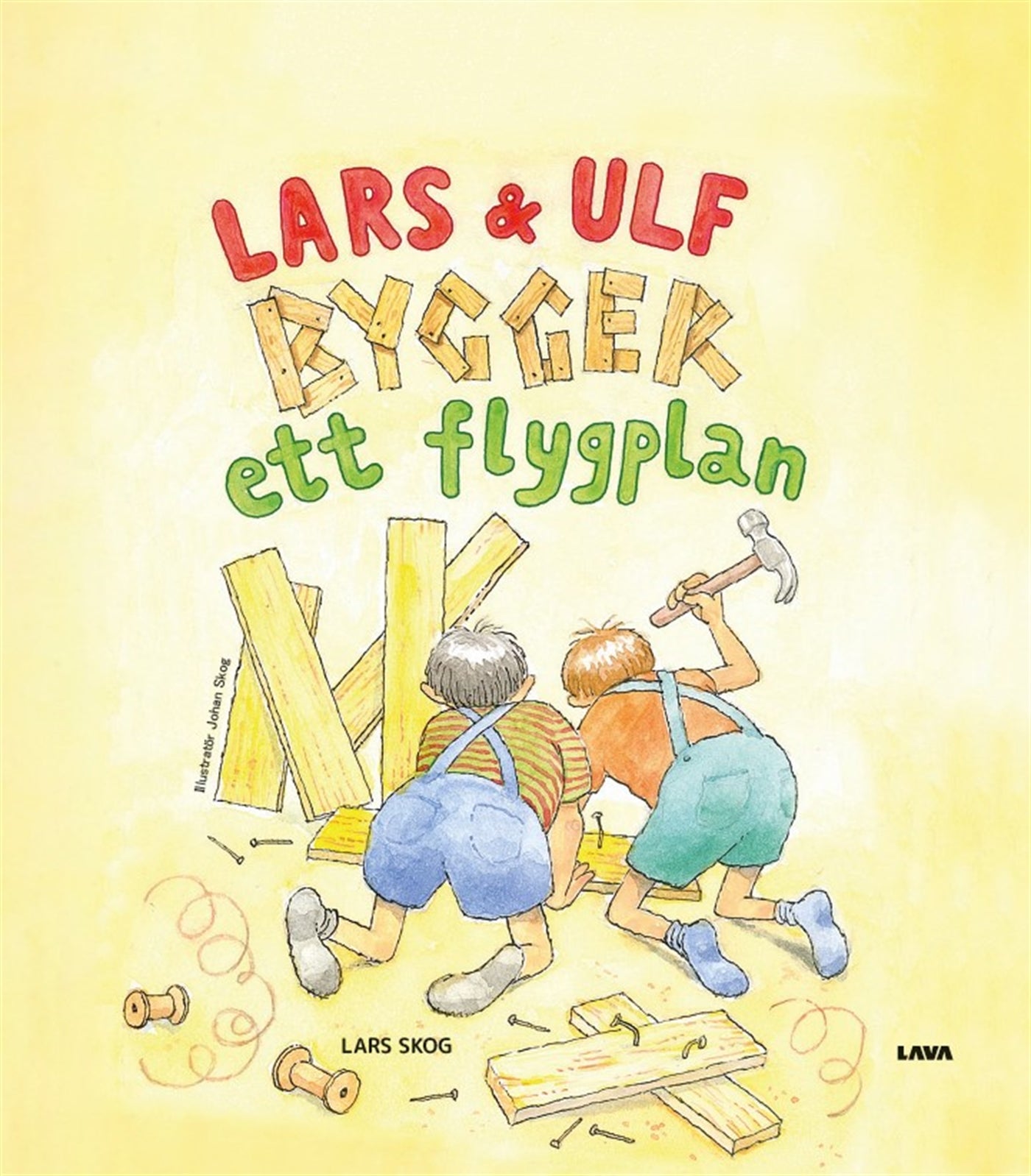 Lars och Ulf bygger ett flygplan – E-bok