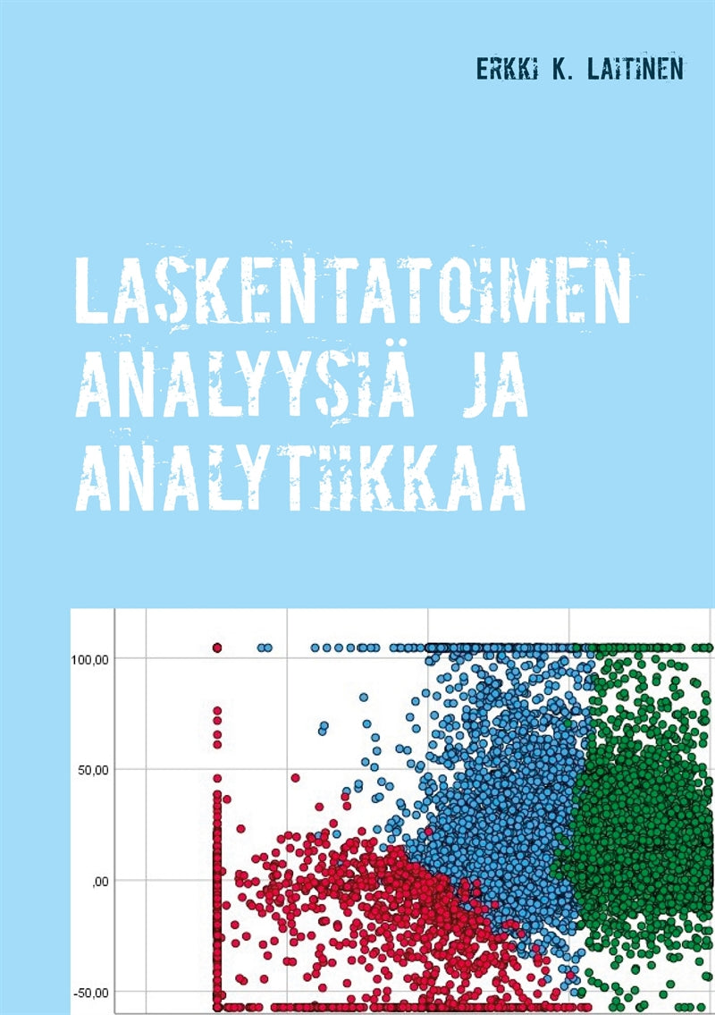 Laskentatoimen analyysiä ja analytiikkaa – E-bok