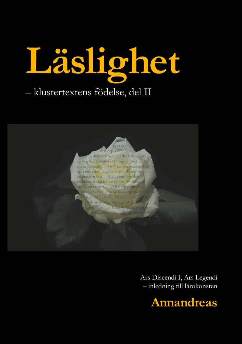 Läslighet: Klustertextens födelse - inledning till lärokonsten, del 2/2. – E-bok