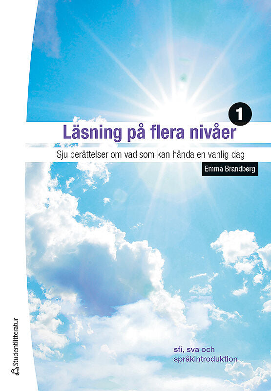Läsning på flera nivåer 1 Elevpaket - Tryck bok + Digital elevlicens 36 mån - Sju berättelser om vad som kan hända en vanlig dag