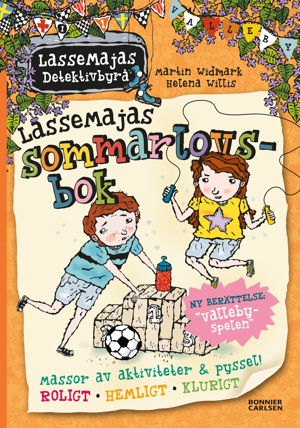 LasseMajas sommarlovsbok. Vallebyspelen – E-bok