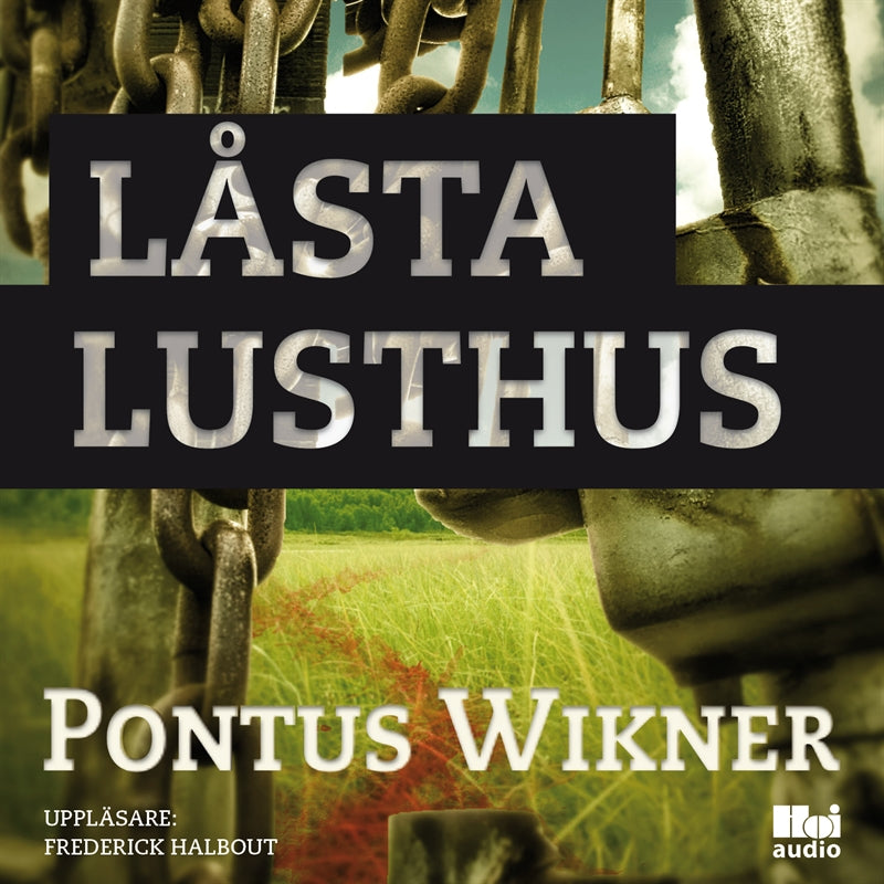 Låsta lusthus – Ljudbok