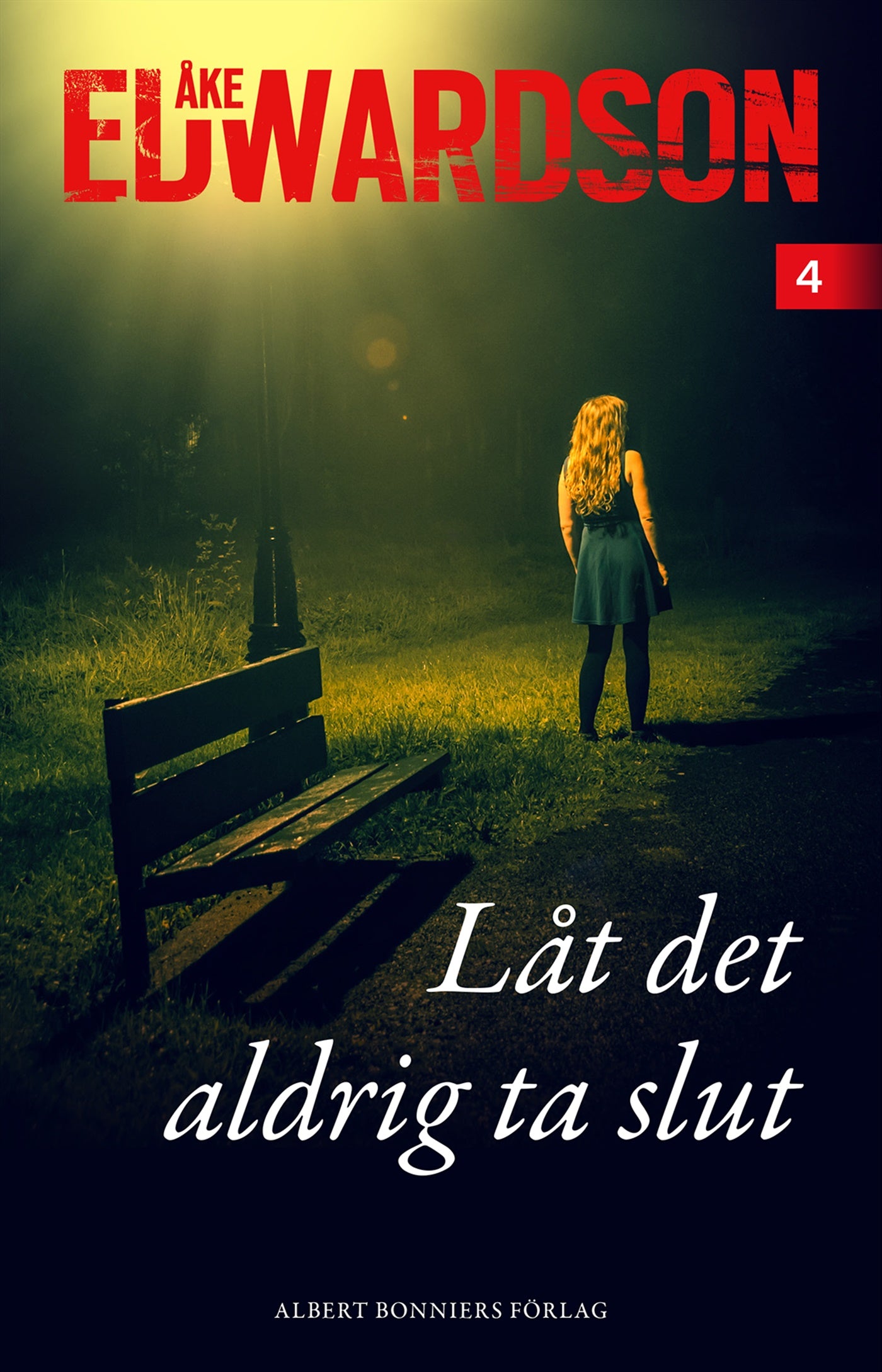 Låt det aldrig ta slut – E-bok