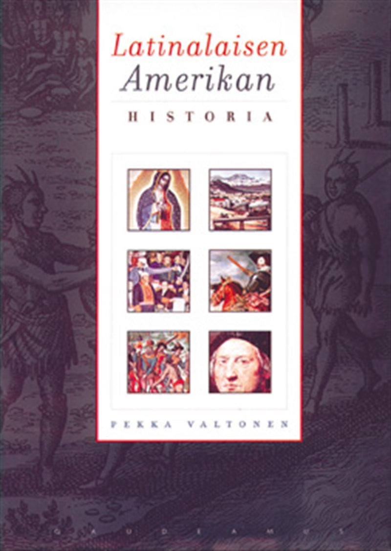Latinalaisen Amerikan historia – E-bok