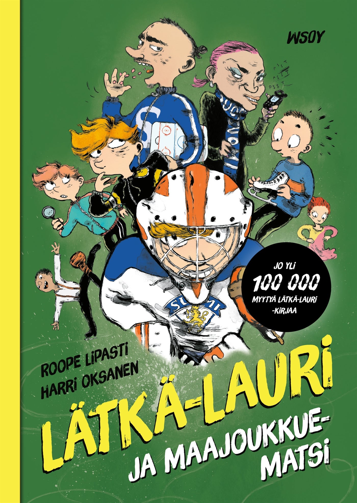 Lätkä-Lauri ja maajoukkuematsi – E-bok