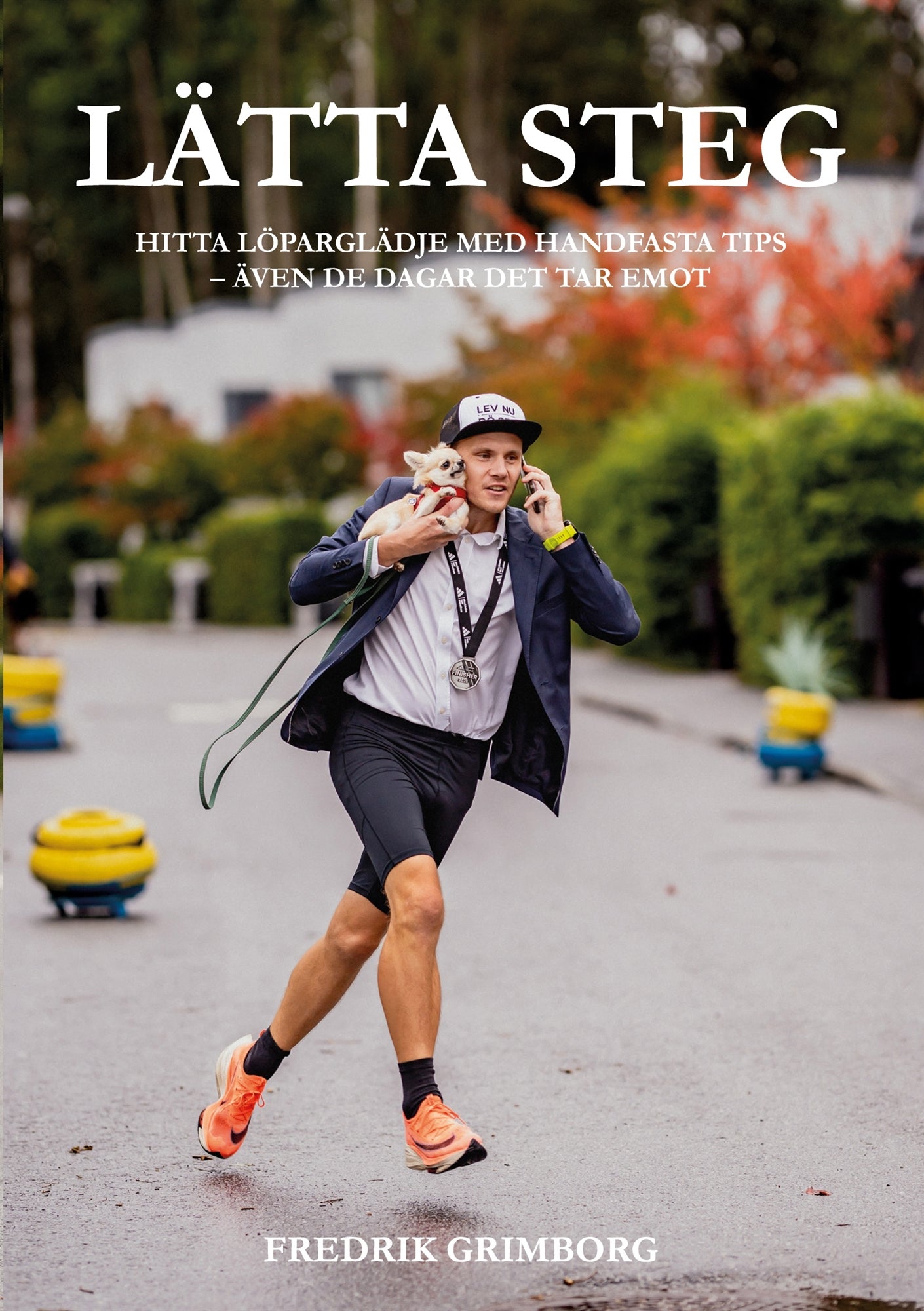 Lätta Steg: Hitta löparglädje med handfasta tips – E-bok