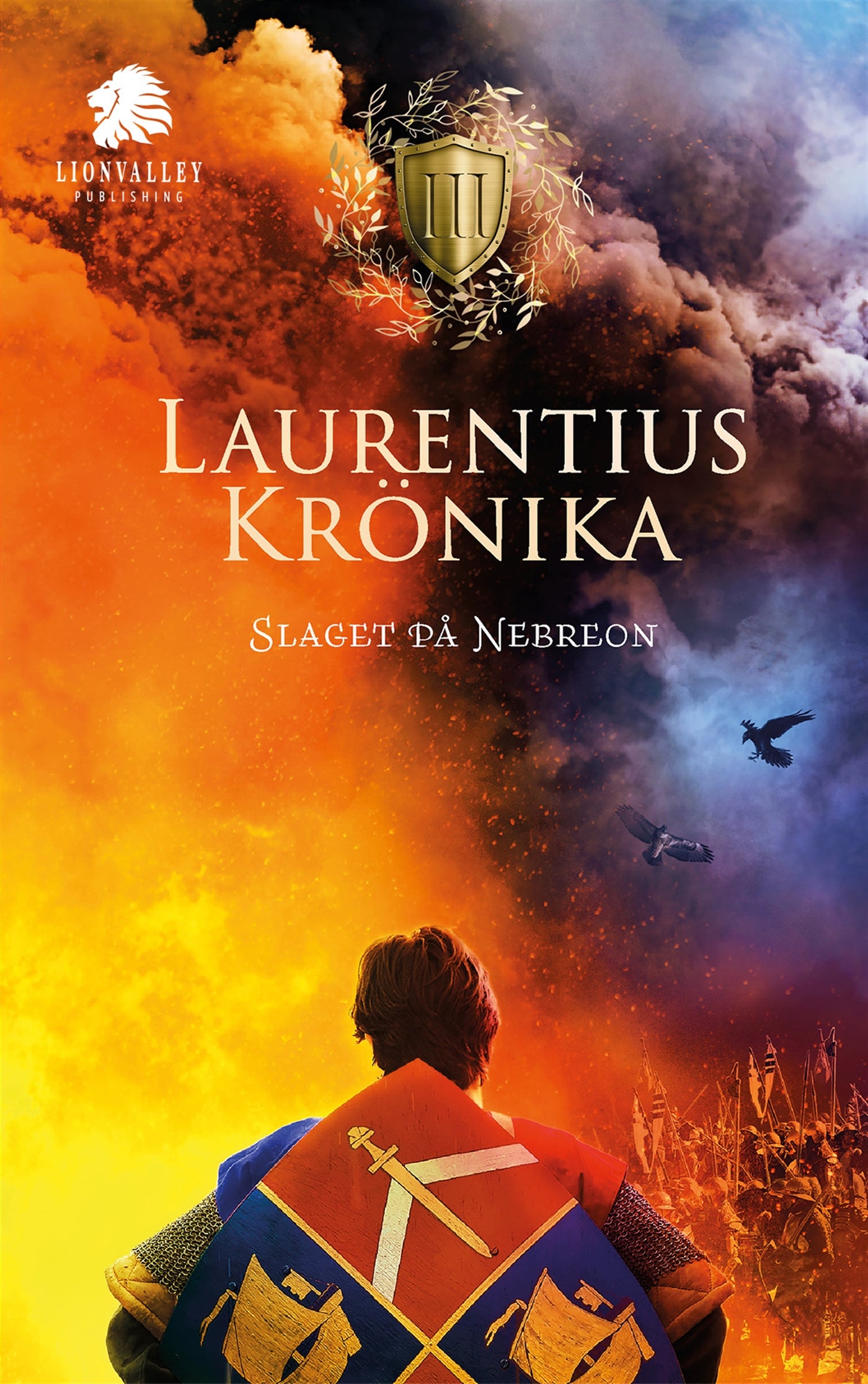 Laurentius Krönika; Slaget på Nebreon – E-bok