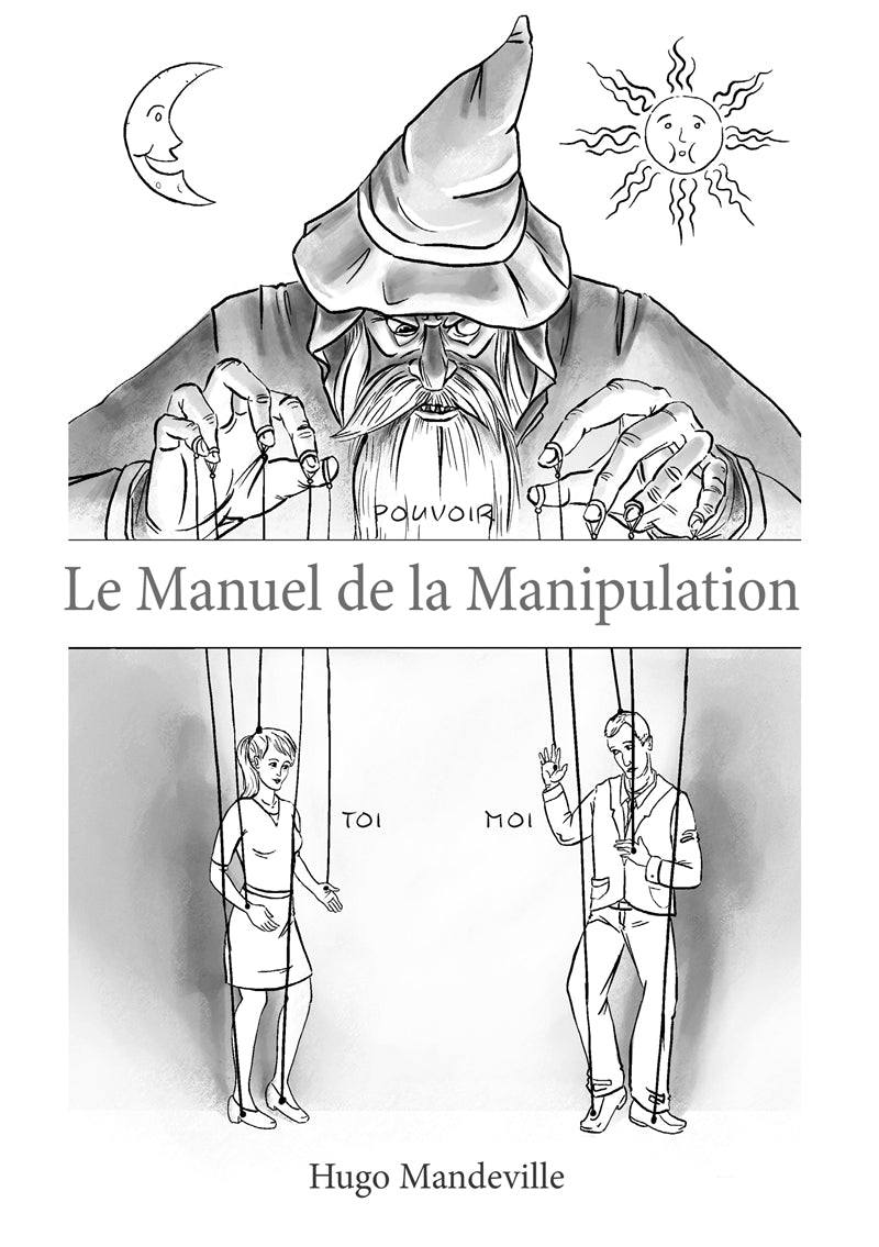 Le Manuel de la Manipulation – E-bok
