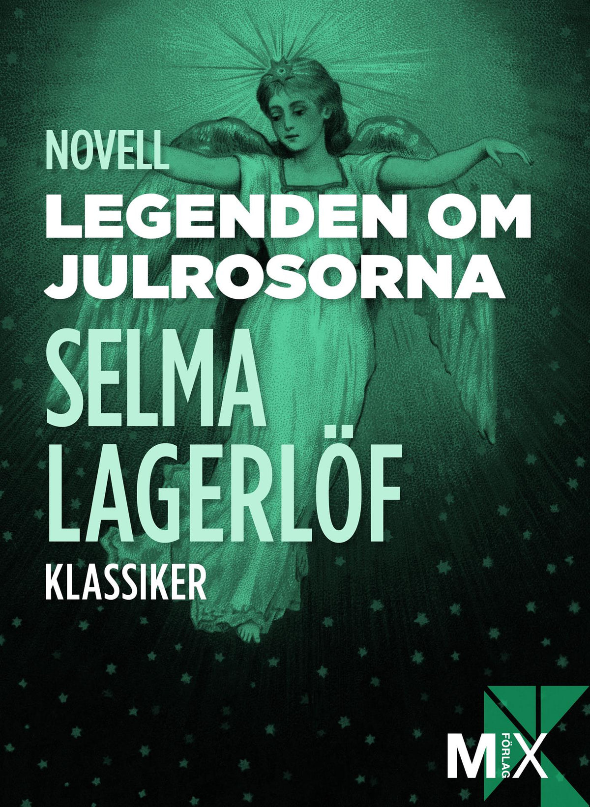 Legenden om julrosorna – E-bok