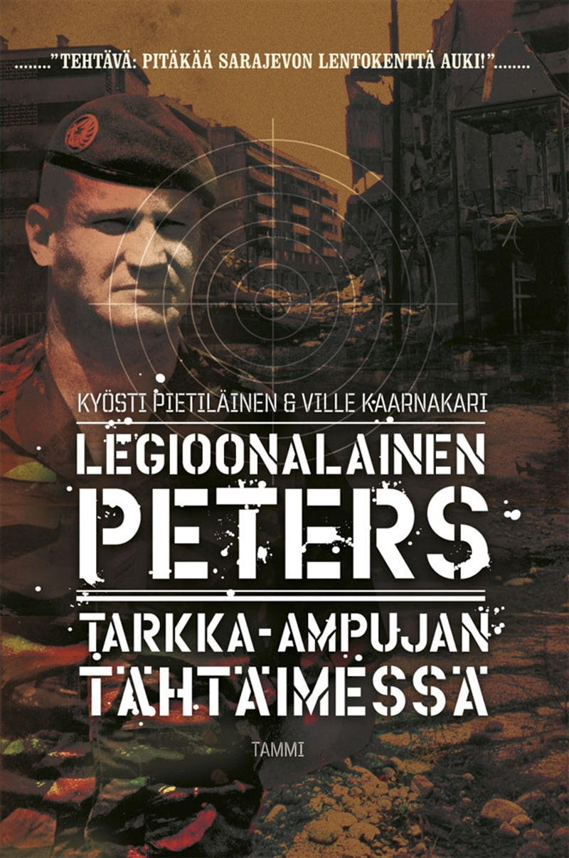 Legioonalainen Peters Tarkka-ampujan tähtäimessä – E-bok