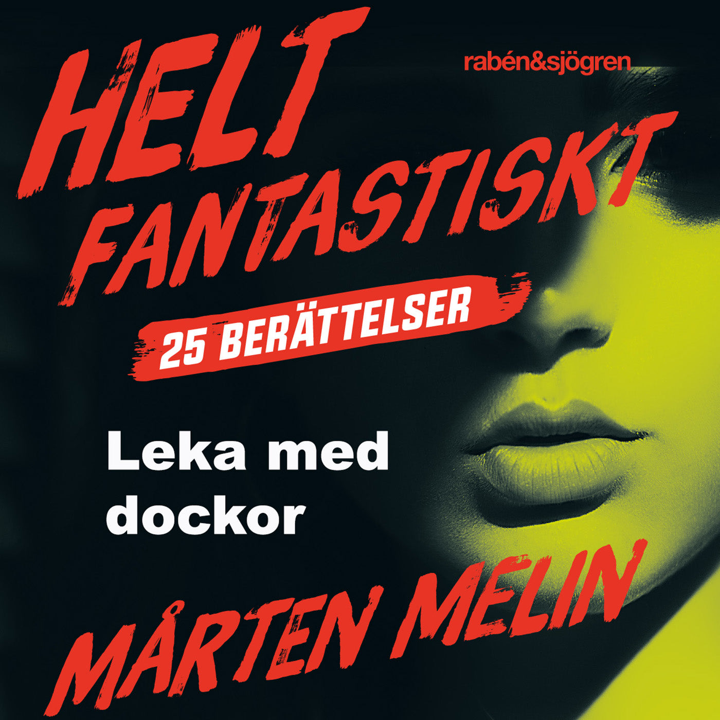 Leka med dockor : en novell ur samlingen Helt fantastiskt – Ljudbok